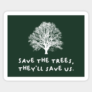 Save The Trees - Deforestation Sticker